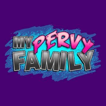 pervy family|Watch The Best Family Roleplay Videos .